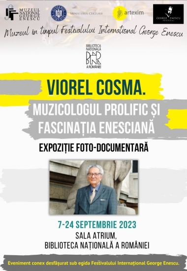 Expoziția „Viorel Cosma. Muzicianul prolific și fascinația enesciană"
